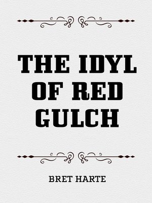 cover image of The Idyl of Red Gulch